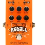 Electro Harmonix Bender Royale Fuzz Orange – Avis sur cette pédale d’effet