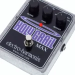 La Pédale d’effet Electro Harmonix Holy Grail Max – Photos, Tests & Avis