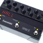 La Pédale d’effet Eventide Space – Photos, Tests & Avis