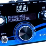 La Pédale d’effet Foxgear Anubi Ambient Box – Photos, Tests & Avis