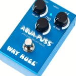 La Pédale d’effet Way Huge Smalls Aqua-Puss – Photos, Tests & Avis